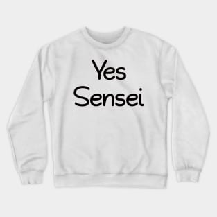 sensei Crewneck Sweatshirt